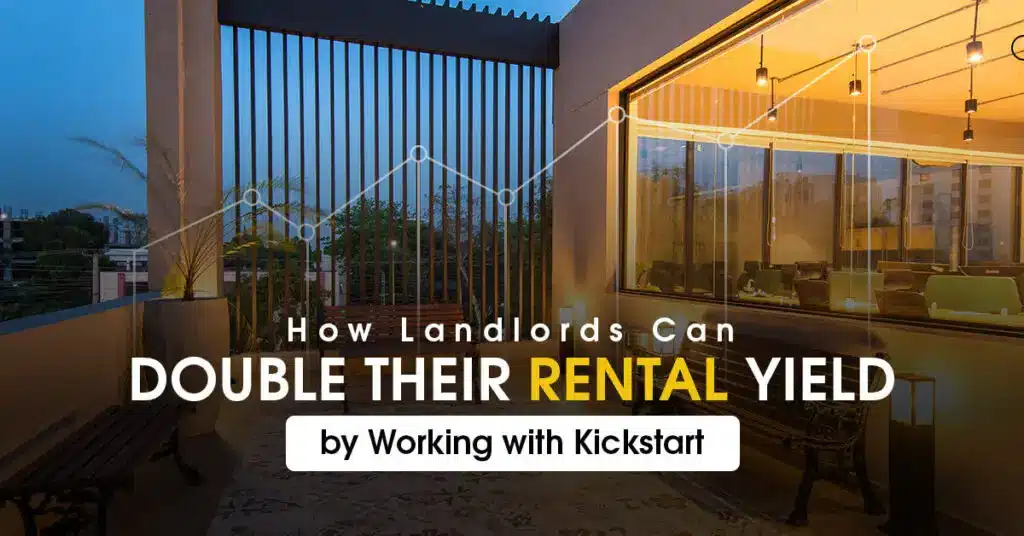 How Landlords Can Double their Rental Yield by Working with Kickstart